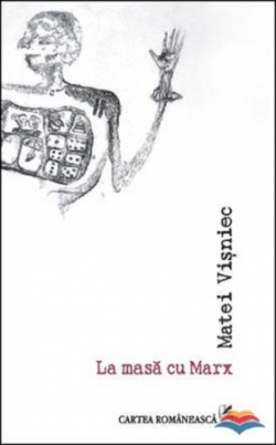 Matei Vişniec – La masă cu Marx