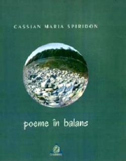 Cassian Maria Spiridon – Poeme în balans